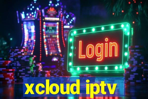 xcloud iptv